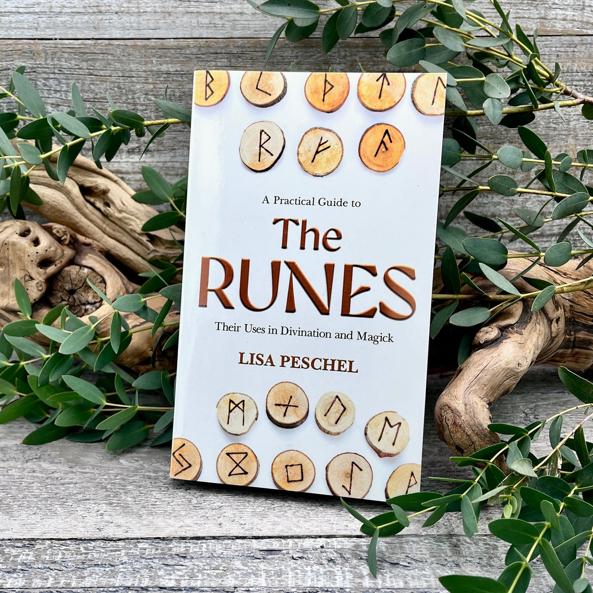 A Practical Guide to the Runes: Their Uses in Divination and Magick