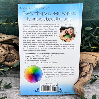 The Complete Book of Auras: Learn to See, Read, Strengthen & Heal Auras