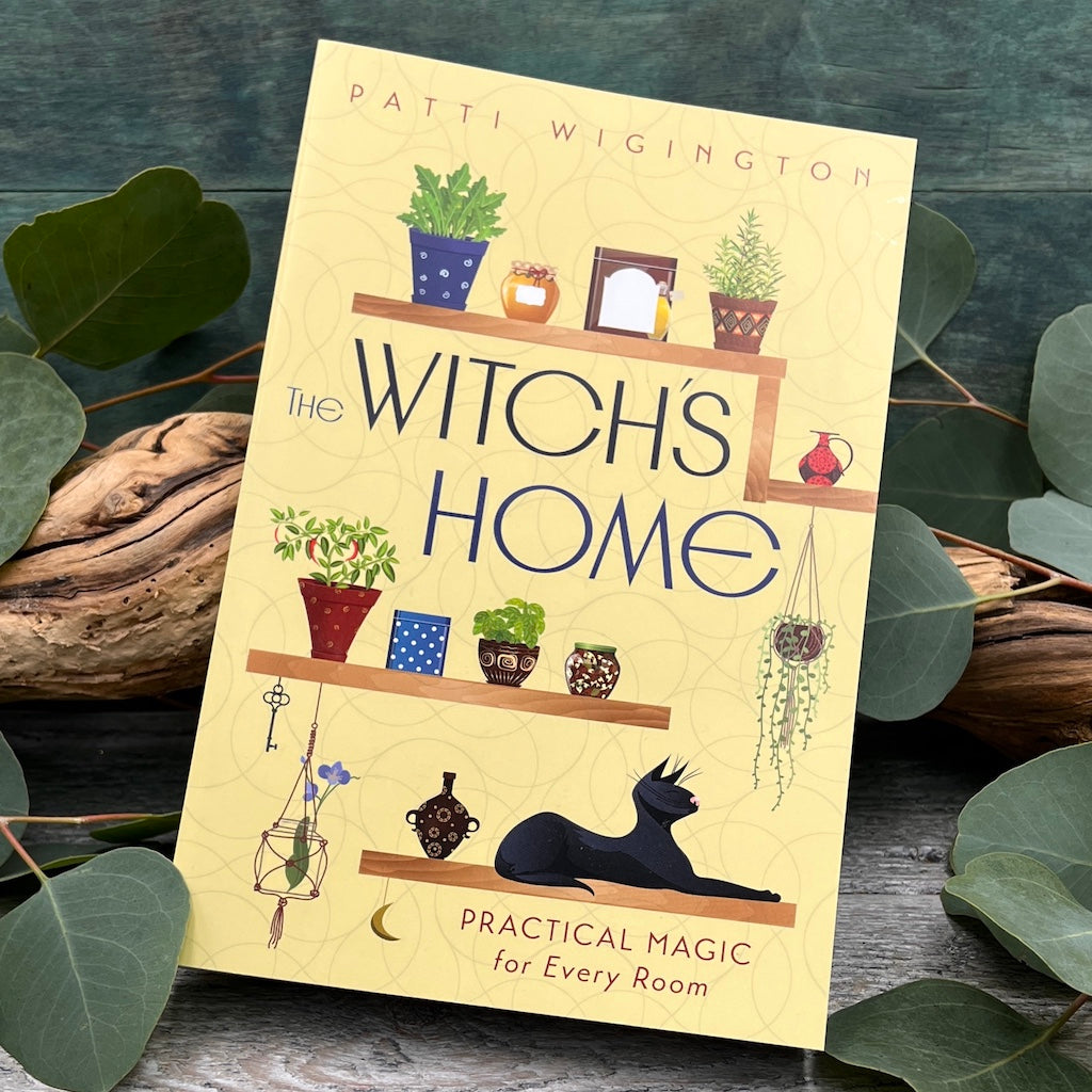 The Witch's Home Practical Magic for Every Room