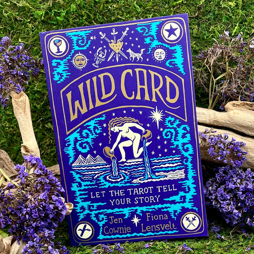 Wild Card: Let the Tarot Tell Your Story