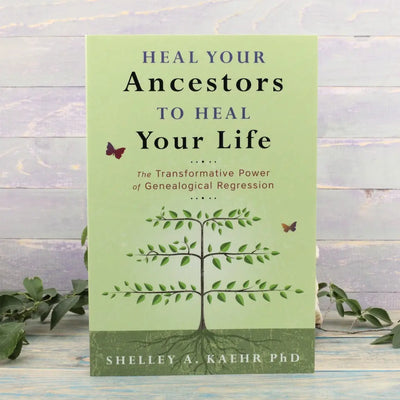 Heal Your Ancestors to Heal Your Life