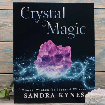 Crystal Magic by Sandra Kynes
