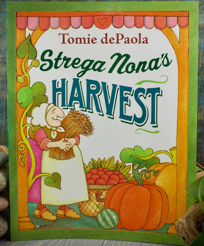 Strega Nona's Harvest