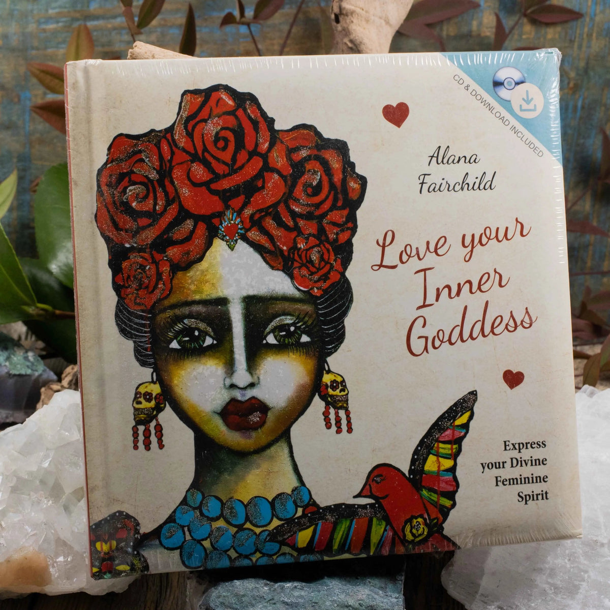 Love Your Inner Goddess: Express your Divine Feminine Spirit